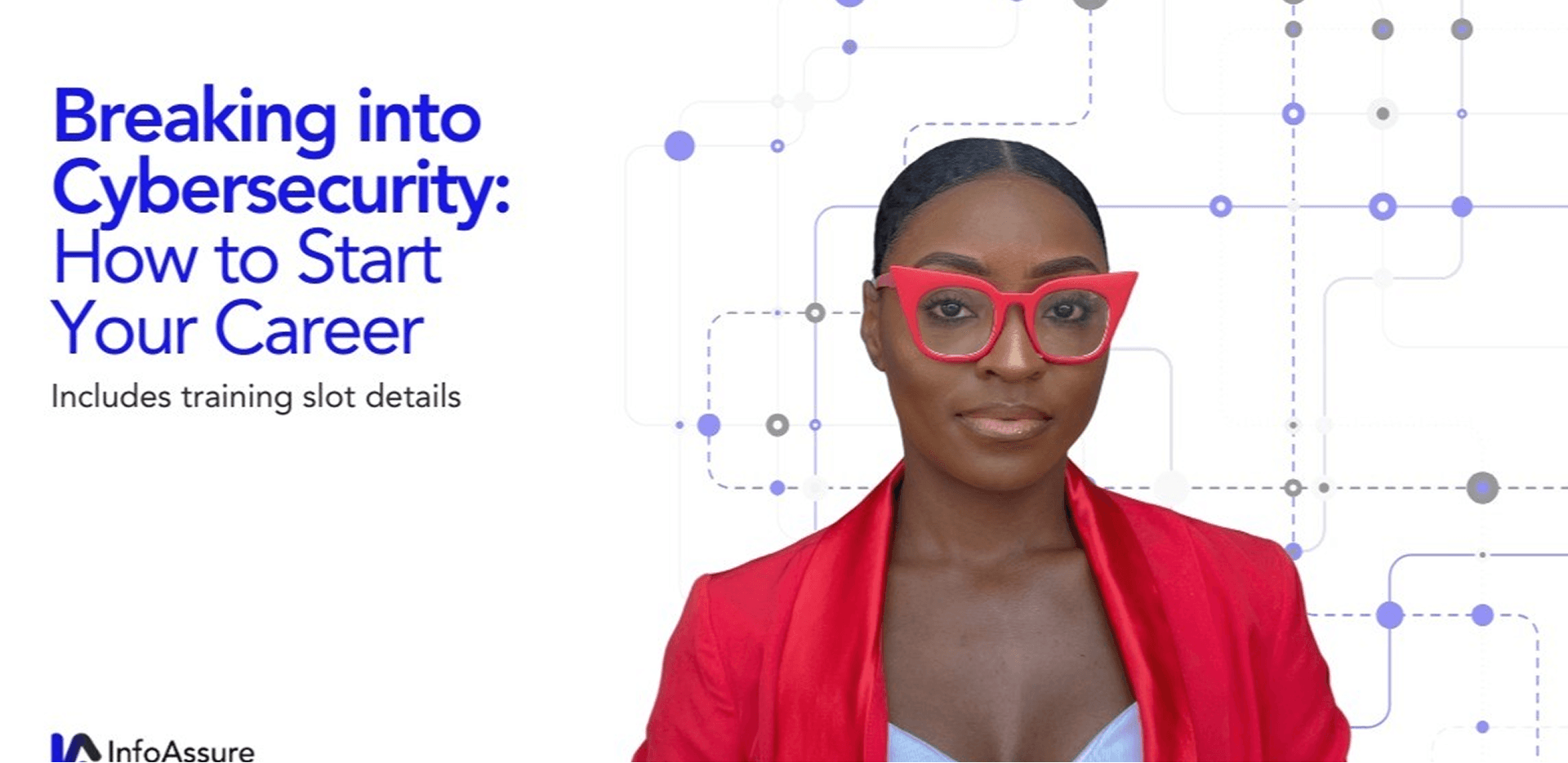 Break into Cybersecurity: The simple roadmap